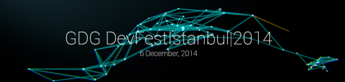 gdg devfest istanbul 2014